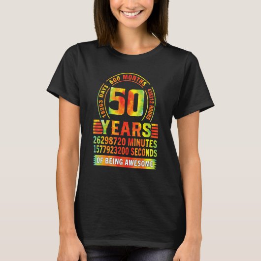 50歳600カ月素晴らし50誕生日 Tシャツ (正面)