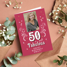 50歳 & ファビュラス フローラル マゼンタ 50歳誕生日写真 カード
