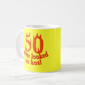 50決してとても熱く見られる コーヒーマグカップ (正面左)