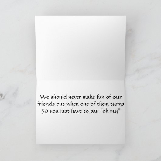 ***50番目の誕生日***私の友だちで最高のす! カード (内部)