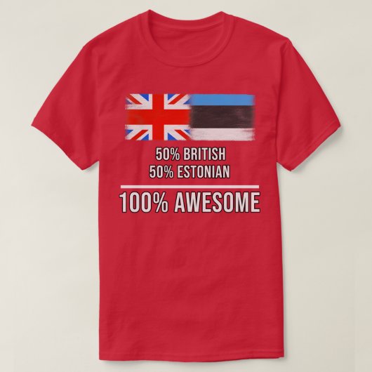 50英国50エストニア100エストニ素晴らしへのギフト Tシャツ (デザイン正面)