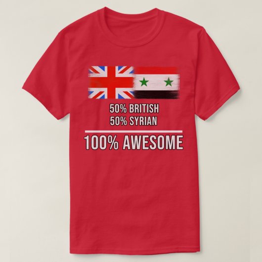 50英国50シリア100ギフト素晴らしfor Syrian H Tシャツ (デザイン正面)