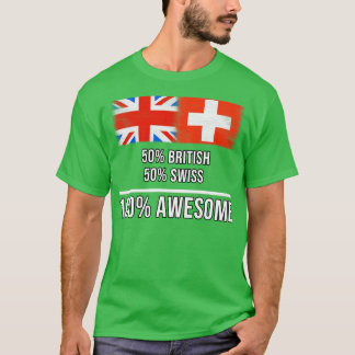 50英国50スイス100ギフト素晴らしfor Swiss Her Tシャツ