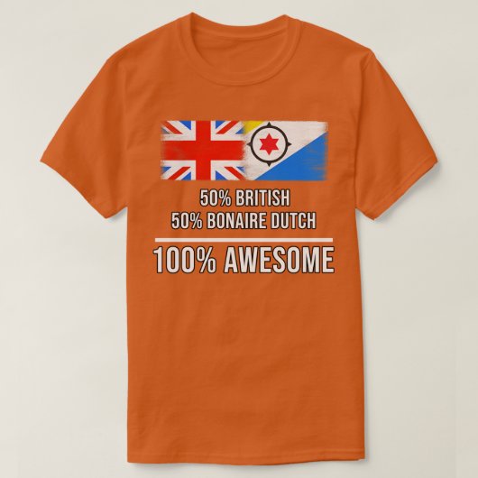 50英国50ボネアオランダ100ギフト素晴らしfor B Tシャツ (デザイン正面)