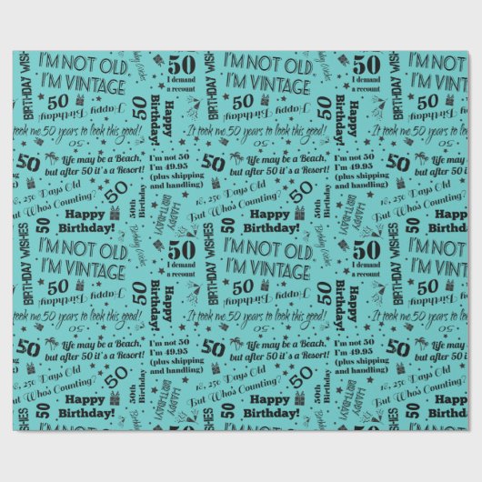 50誕生日おもしろい諺ギフトラップ – ティール(緑がかった色) ラッピングペーパー (フラット)