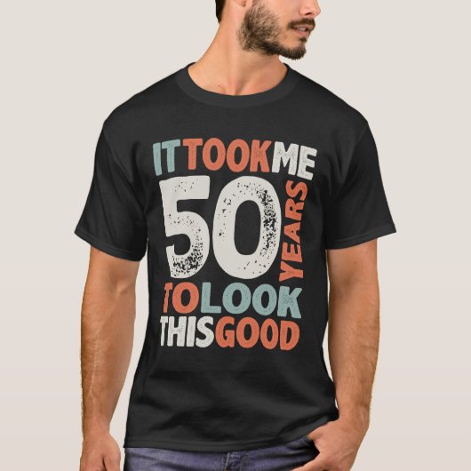 50誕生日おもしろい50歳 Tシャツ (正面)