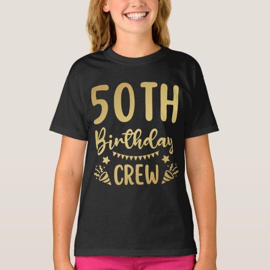 50誕生日クルー50パーティークルー女の子Tシャツ Tシャツ (正面)