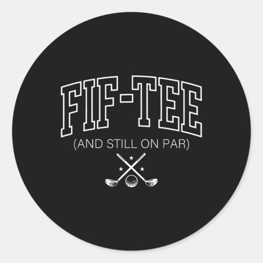 50誕生日フィフティーとStill On Par Golf 50 Yea ラウンドシール (正面)