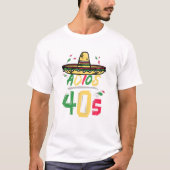 50誕生日メキシコパーティーシンコデマヨフィエスタA Tシャツ (正面)