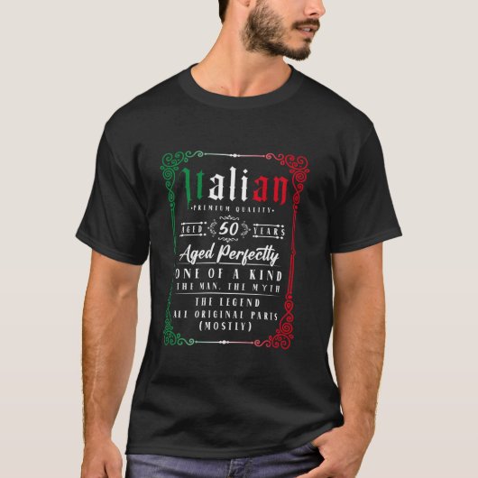 50誕生日伝説の男イタリアン人 Tシャツ (正面)