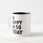 50誕生日嬉しい今日のギフト50 おもしろい ツートーンマグカップ (正面左)