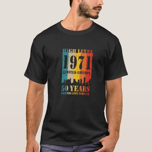 50誕生日1971ハイレベルレジェンズライフ Tシャツ (正面)