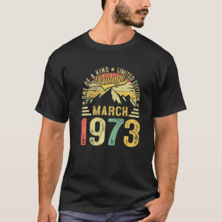 50誕生日50年ヴィンテージ1973年3月レトロ私 Tシャツ