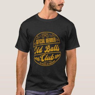 50誕生日Fの50年素晴らしのオールドボールクラブ Tシャツ