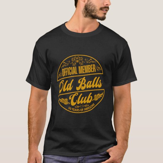 50誕生日Fの50年素晴らしのオールドボールクラブ Tシャツ (正面)