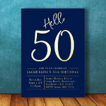 50誕生日Hello 50青金ゴールド 箔招待状<br><div class="desc">美祝し50ブルーゴールドフォイル招待状とスタイルで50歳の誕生日を愛しエレガントた！画期的な誕生祝いに最適な招待状デザインは、金ゴールドフォイルのアクセントと明るい青の背景を備えている。「Hello 50」の見出しでは、この招待により、パーティーのゲストは、このイベントがいかに特別であるかを知ることができる。これらの美しい時代を超越した招待状から思い出を始めよう！</div>