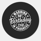 50警告回目の誕生日旅行おもしろい50Ye ラウンドシール (正面)