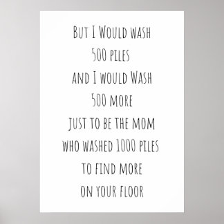 500 piles of laundry sign ポスター