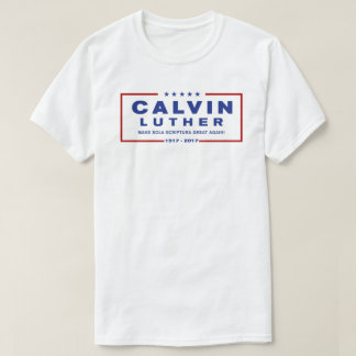 500th記念日の改革のLutherカルヴァンのワイシャツ Tシャツ