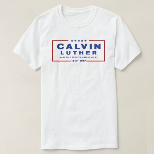 500th記念日の改革のLutherカルヴァンのワイシャツ Tシャツ (デザイン正面)