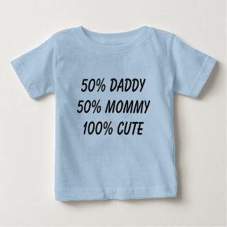 50%のお父さん50%のお母さんかわいい100% ベビーTシャツ