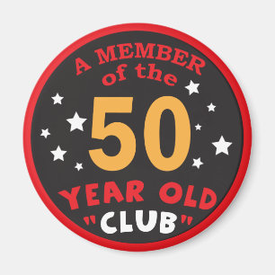 "50"のメンバー歳クラブ 第50誕生日 マグネット