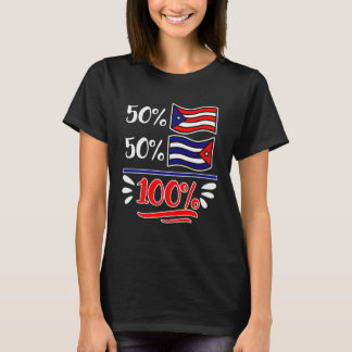 50% プエルトリコ 50% キューバ キューバ人 プエルト Tシャツ