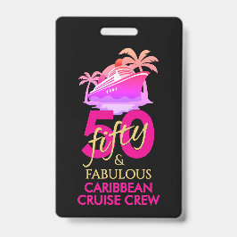 50 and Fabulous 50th Birthday Custom Cruise Crew バッジ