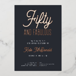 50 and Fabulous 50th Birthday Invitation 箔シーズンカード