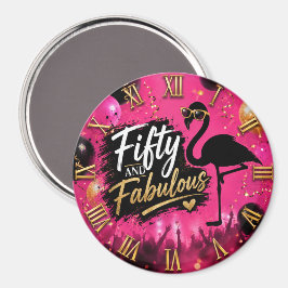 50 and fabulous,  50th birthday pink flamingo マグネット
