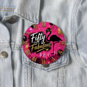 50 and fabulous,  50th birthday pink flamingo 缶バッジ (インサイチュ)
