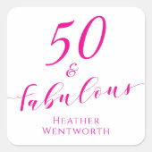 50 and Fabulous Fiftieth Birthday Hot Pink Script スクエアシール (正面)