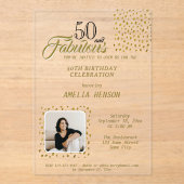 50 and Fabulous Gold Glitter Photo 50th Birthday アクリル招待状 (正面)