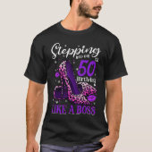 50 and Fabulous High Heels Stepping Into My 50th B Tシャツ (正面)