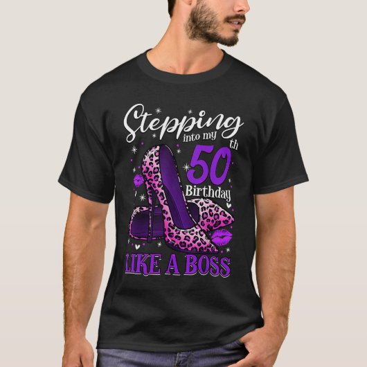 50 and Fabulous High Heels Stepping Into My 50th B Tシャツ (正面)