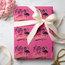 50 and fabulous pink flamingo 50th birthday ラッピングペーパー