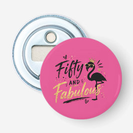 50 and fabulous pink flamingo 50th birthday 栓抜き