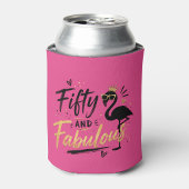 50 and fabulous pink flamingo 50th birthday 缶クーラー