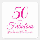 50 and Fabulous Script Pink 50th Birthday Party スクエアシール (正面)