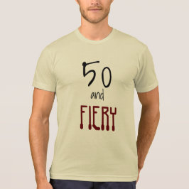 50 and FIERY 50クールth誕生日引用文メンズ Tシャツ