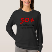 50+ And My Mind Is Still Tarp As A Shack  Christma Tシャツ (正面)