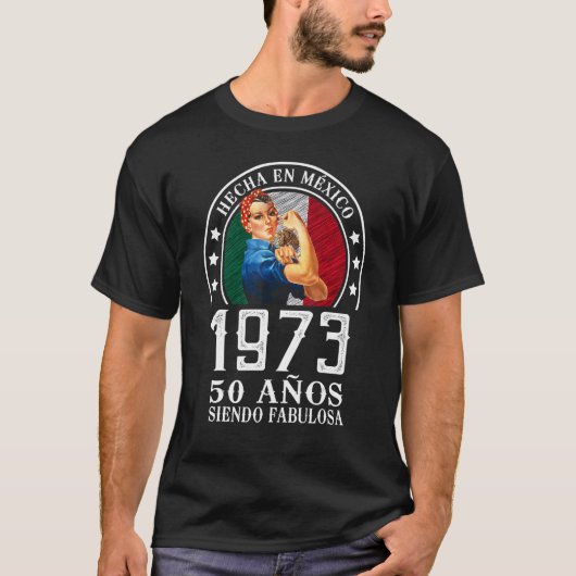 50 años siendo Fabulosa Cumpleaños Mujer Mexicana Tシャツ (正面)