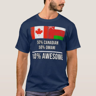 50 Canadian 50 Omani 100 素晴らし Gift for Omani He Tシャツ