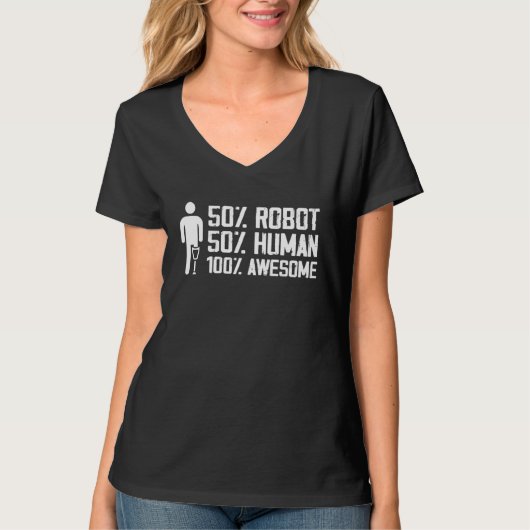 50 Human 50 Robot 100 Awesome Prosthetic Leg Tシャツ (正面)