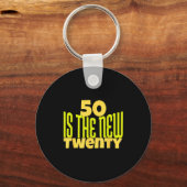 50 Is The New Twenty Funny 50th Birthday 50 Years  キーホルダー (正面)
