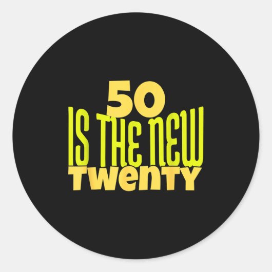 50 Is The New Twenty Funny 50th Birthday 50 Years  ラウンドシール (正面)