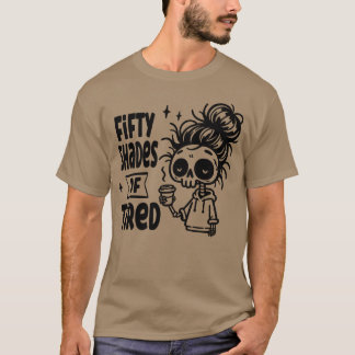 50 Shades o funny Tシャツ