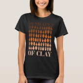 50 Shapes Of Clay Pottery Fan Tシャツ (正面)