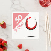 50 So What Red Wine Glass 50th Birthdayパーティー スタンダードカクテルナプキン (インサイチュ)
