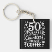 50 Years and Countless Cups of Coffee キーホルダー (正面)
